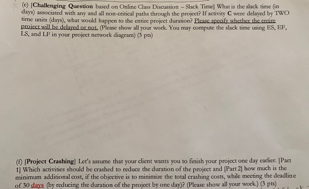 I need help on question 'e' (most importantly)