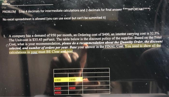 Name PROBLEM (Use 4 decimals for intermediate