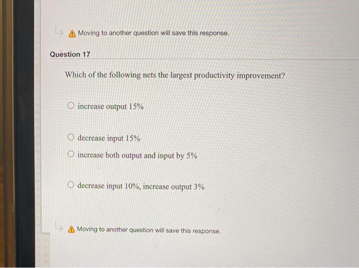 A Moving to another question will save this