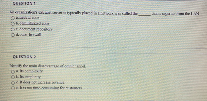 QUESTION 1 ESSERE m that is separate from the