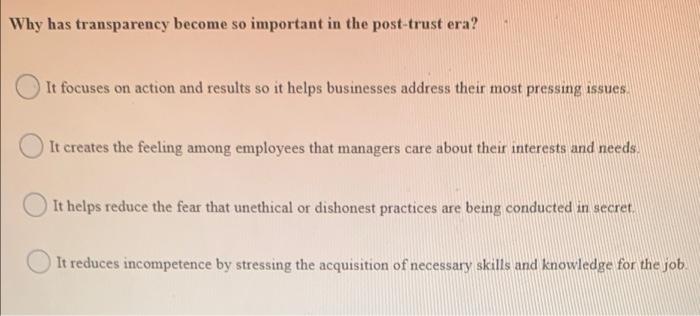 why had transparency become so important in Why