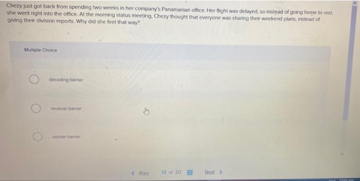 Multiple Choice O decoding barrier receiver