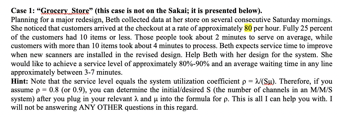 Case 1: Grocery Store (this case is not on the