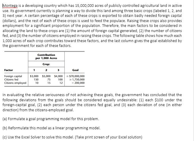 (a) Formulate a goal programming model for this