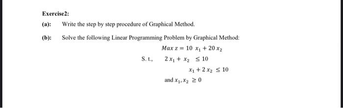 Exercise2: (a): Write the step by step procedure