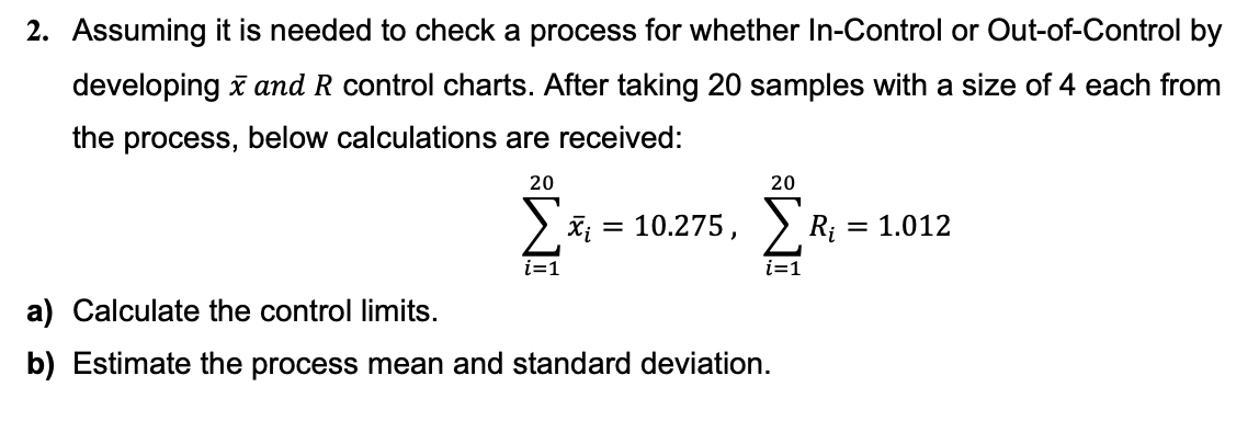 2. Assuming it is needed to check a process for