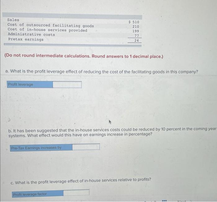(Do not round intermediate calculations. Round