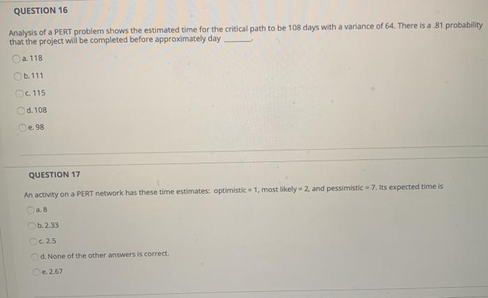 QUESTION 11 The critical path for the network