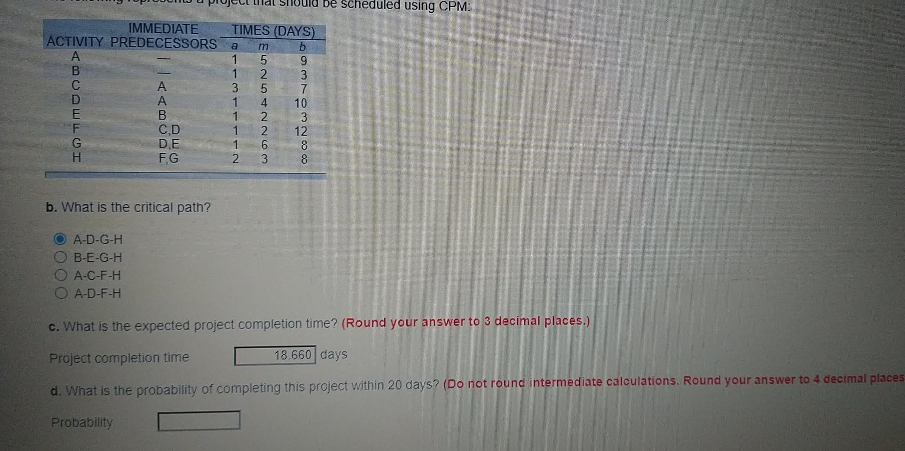 I got the A and C correct but need help with part
