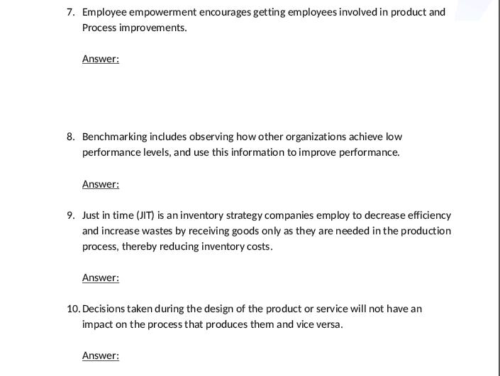 State whether the following statements are true