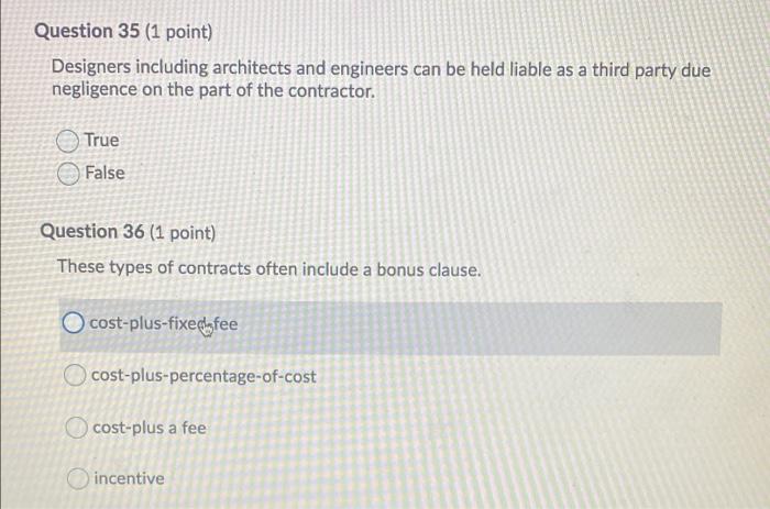 Question 33 (1 point) The majority construction