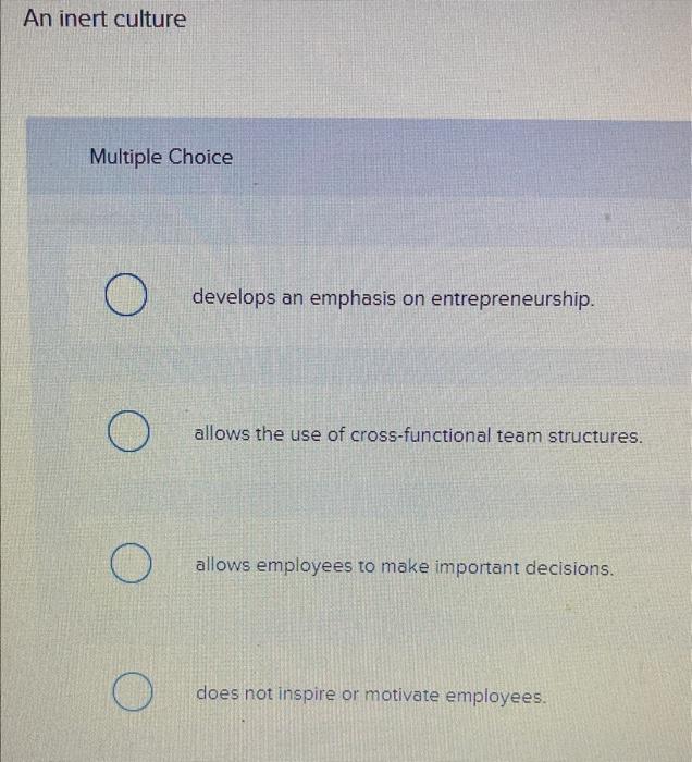 An inert culture Multiple Choice develops an