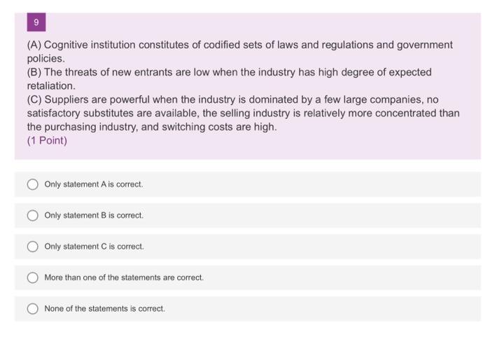 9 (A) Cognitive institution constitutes of