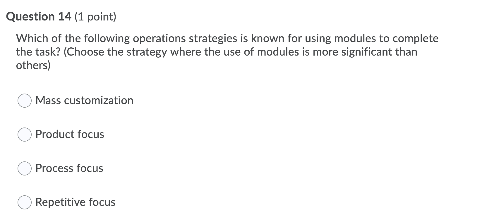 Question 14 (1 point) Which of the following