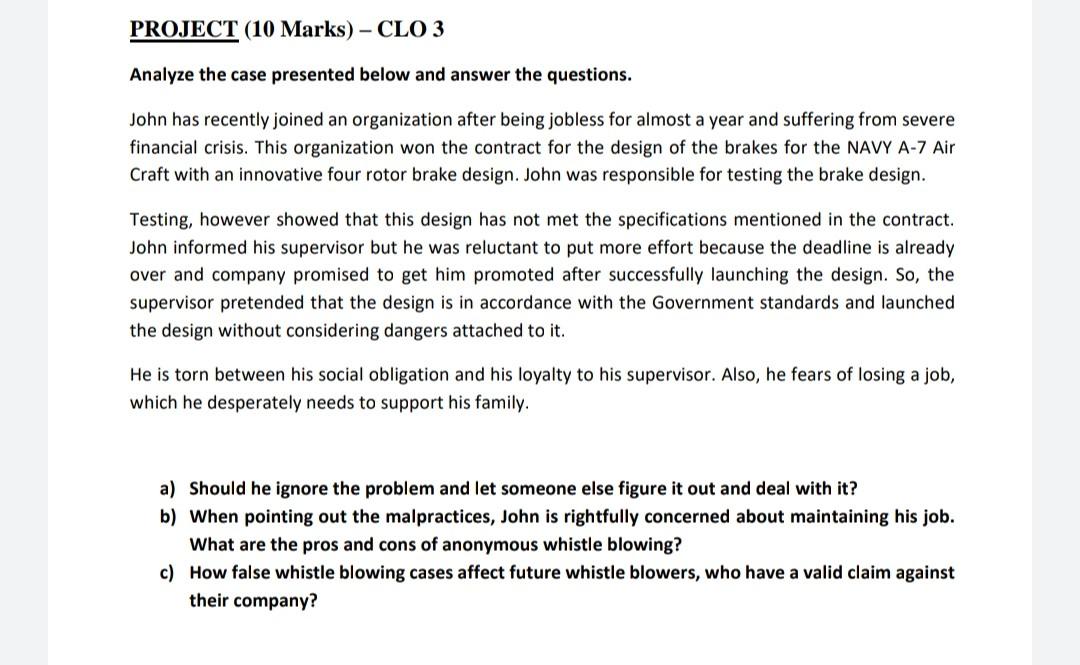PROJECT (10 Marks) - CLO 3 Analyze the case