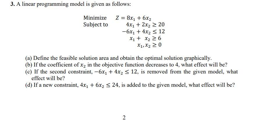 3. A linear programming model is given as