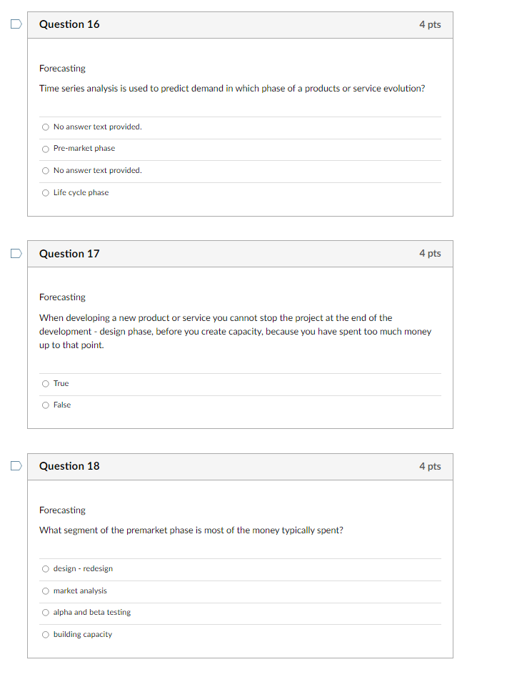 Forecasting Questions Question 16 4 pts