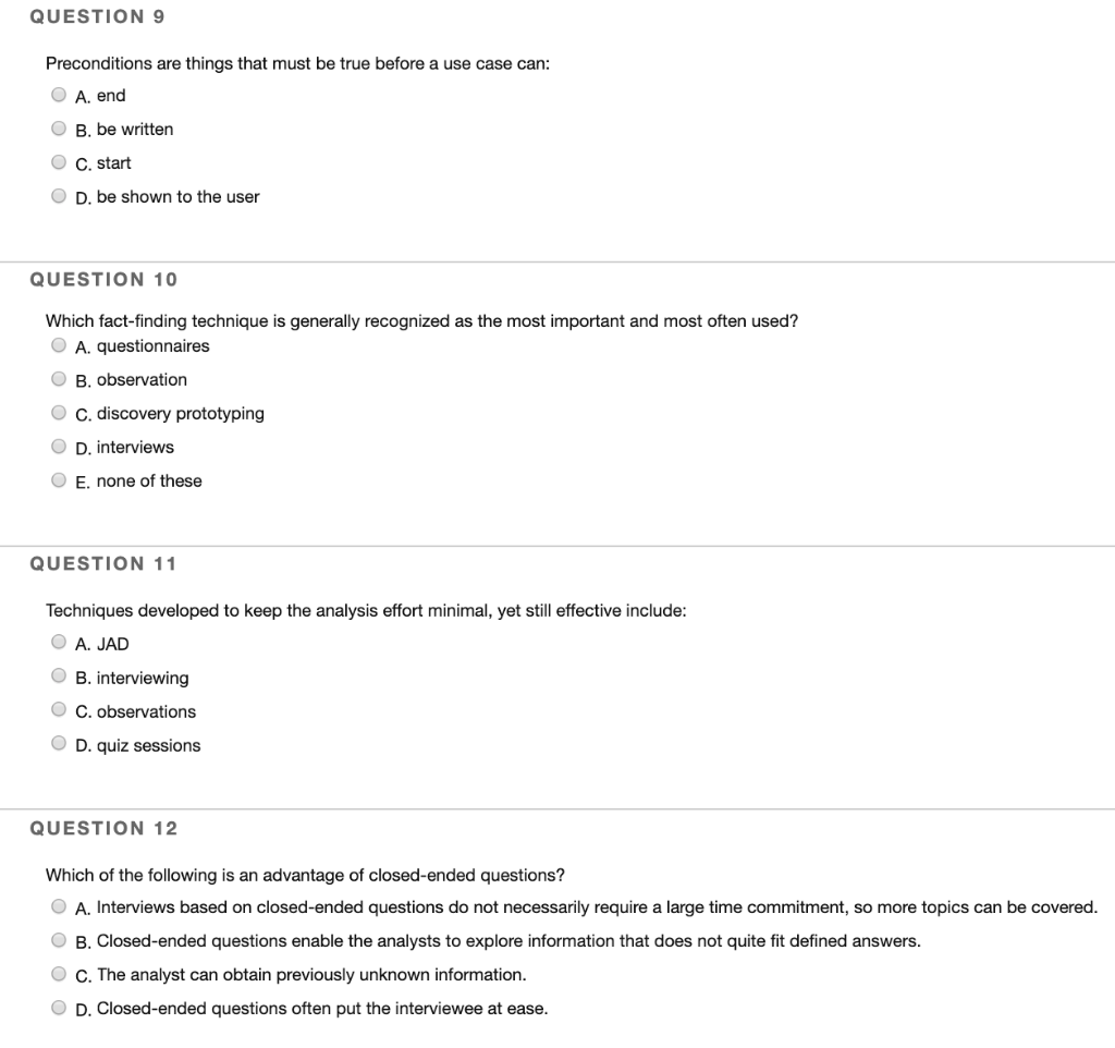 QUESTION 9 Preconditions are things that must be