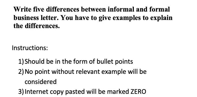 Write five differences between informal and