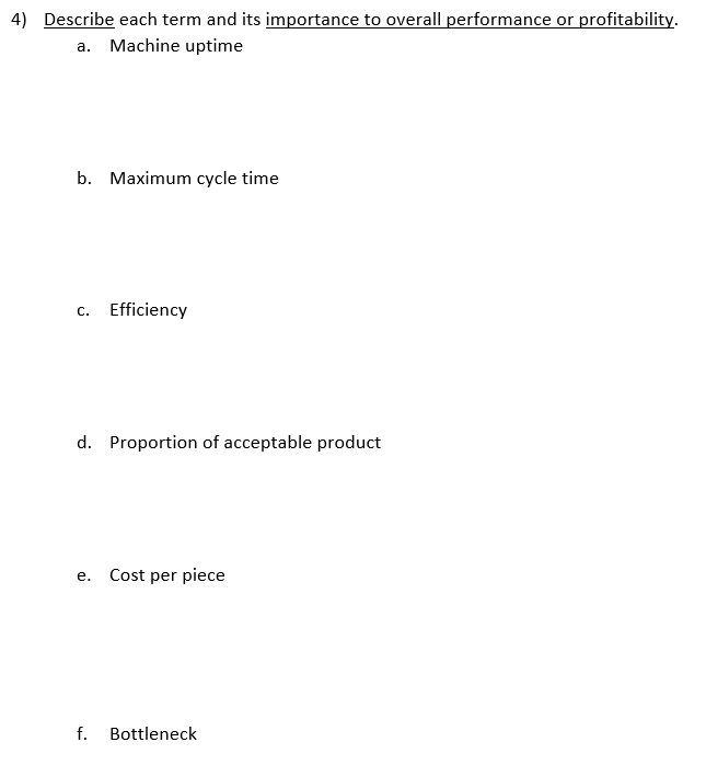 4) Describe each term and its importance to