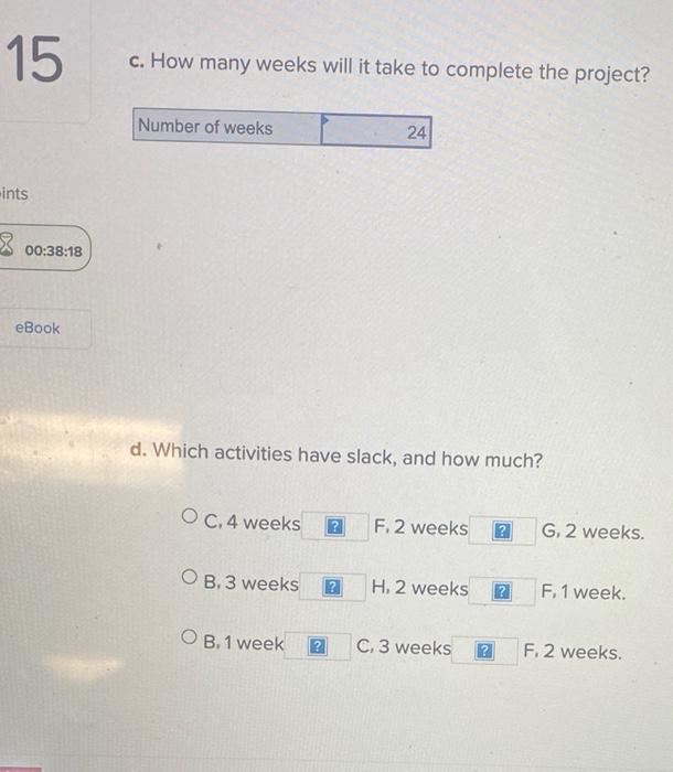 Schedule the following activities using CPM: