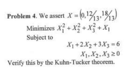 Problem 4. We assert x = (0,123,183) Minimizes x}
