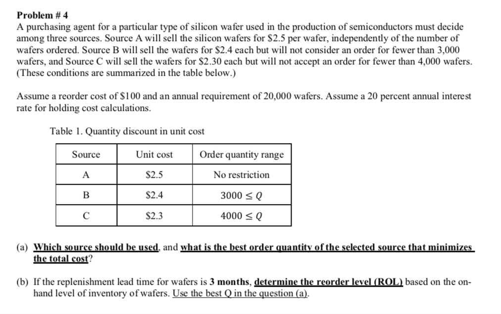 Problem #4 A purchasing agent for a particular