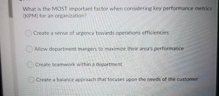 What is the MOST important factor when