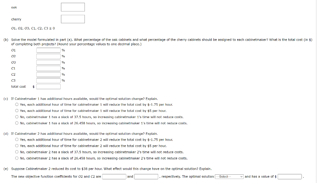A linear programming computer package is needed.