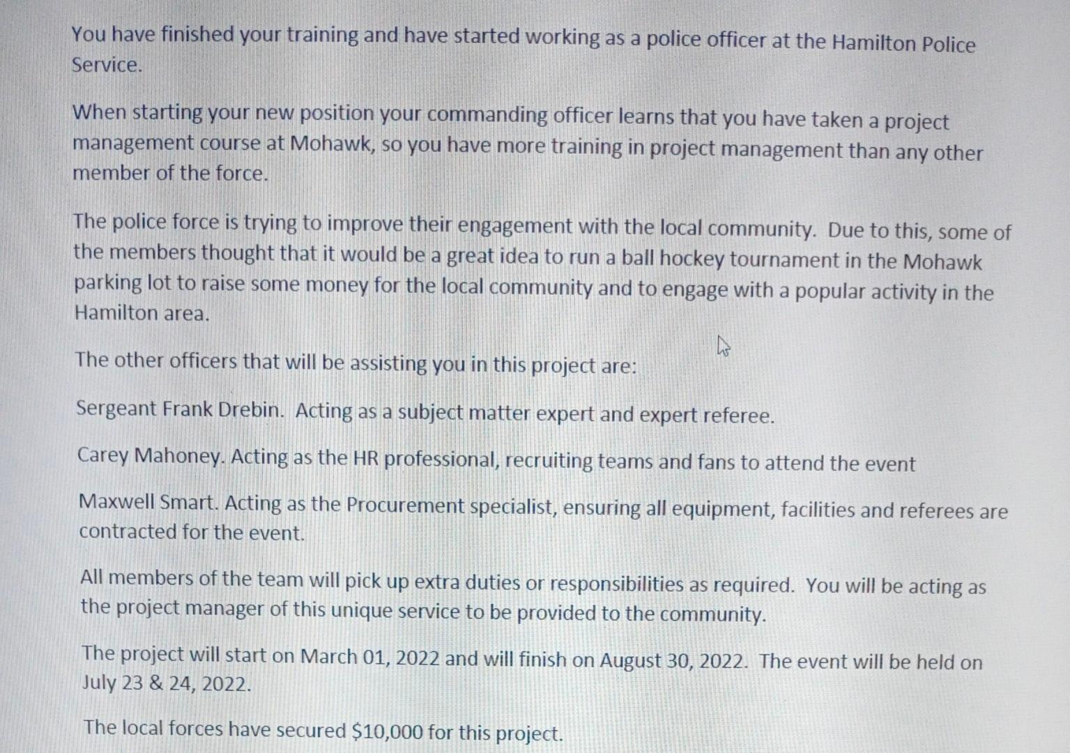 You have finished your training and have started