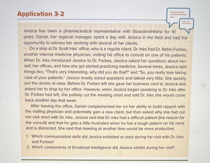 Jessica has been a pharmaceutical representative