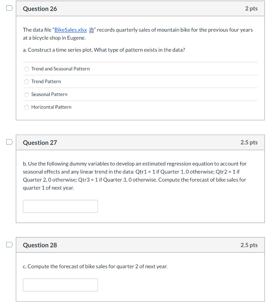 ^"Bike Sales" Question 26 2 pts records quarterly