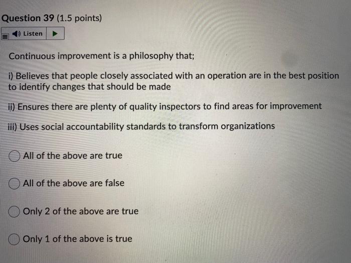 Question 39 (1.5 points) 4) Listen Continuous