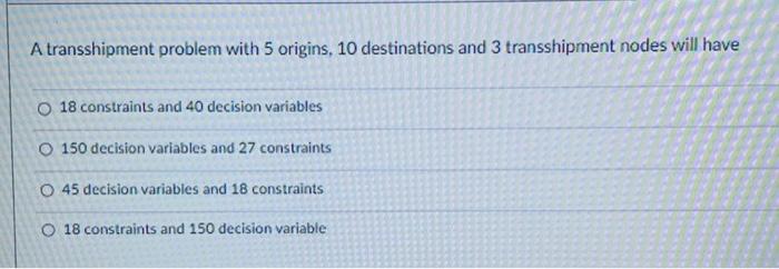 A transshipment problem with 5 origins, 10