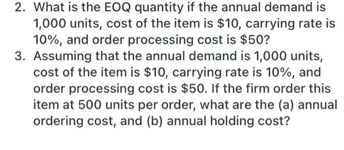 2. What is the EOQ quantity if the annual demand