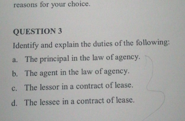 reasons for your choice. QUESTION 3 Identify and