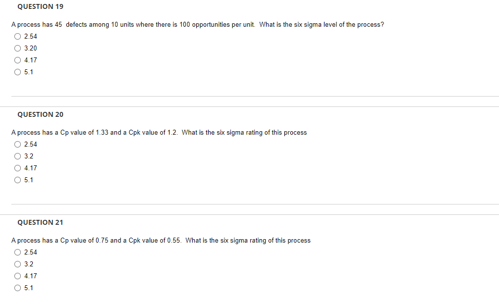 QUESTION 19 A process has 45 defects among 10