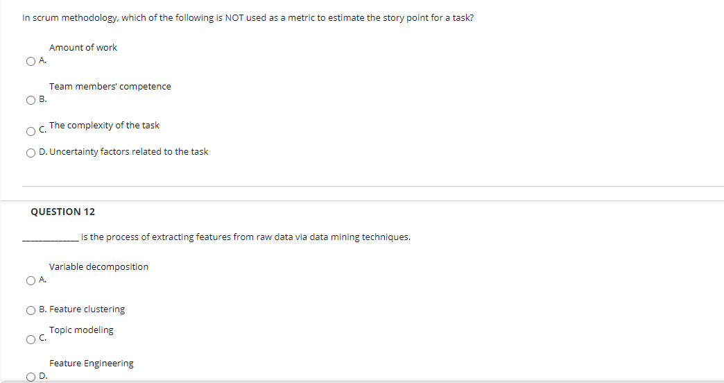 QUESTION 1 The most important resource you need
