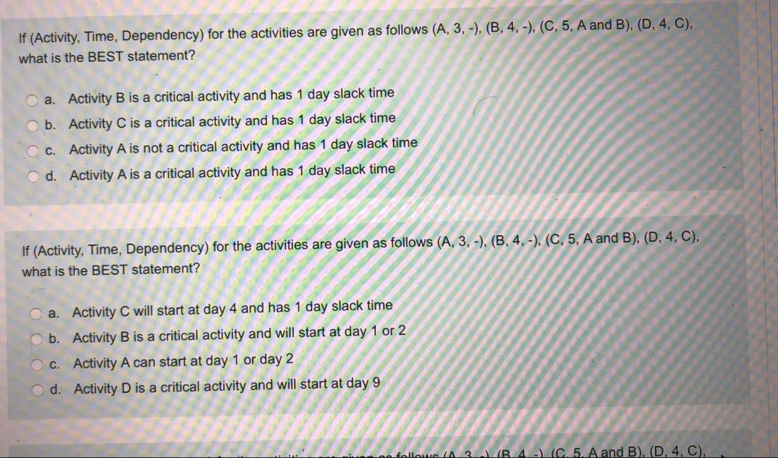 If (Activity, Time, Dependency) for the