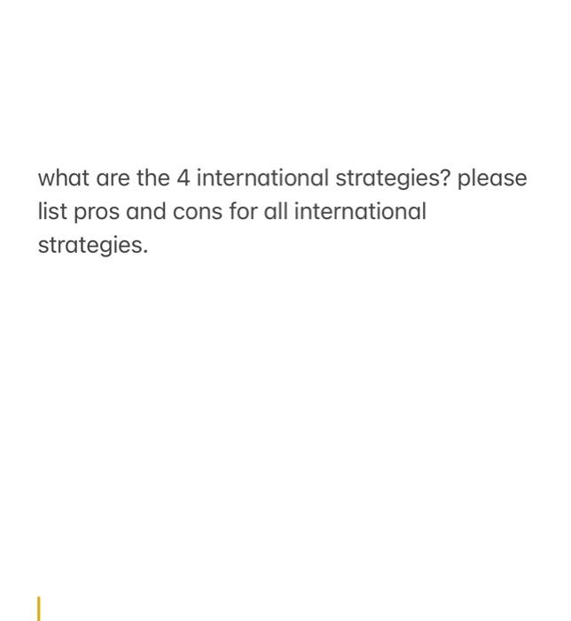 what are the 4 international strategies? please