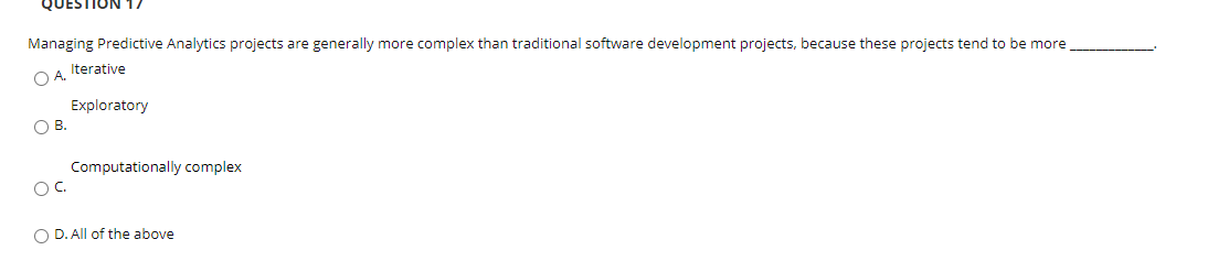 QUESTION 1 The most important resource you need