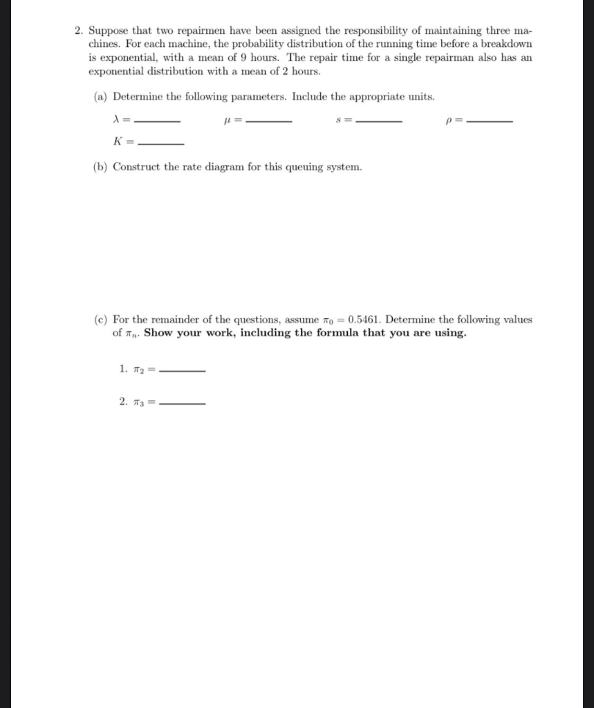 2. Suppose that two repairmen have been assigned