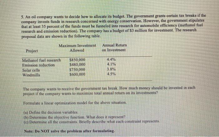 5. An oil company wants to decide how to allocate