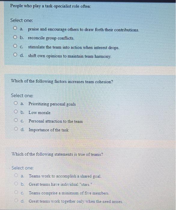 People who play a task-specialist role often: