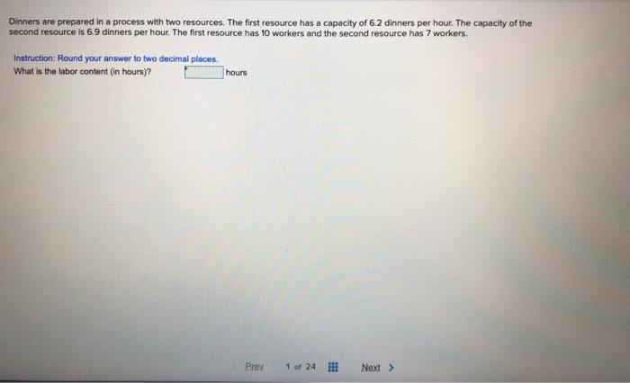 Dinners are prepared in a process with two