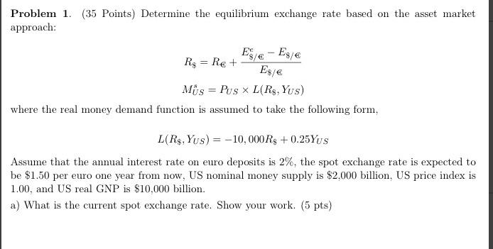 Problem 1. (35 Points) Determine the equilibrium