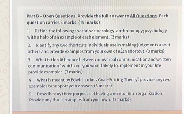 Part B - Open Questions. Provide the full answer