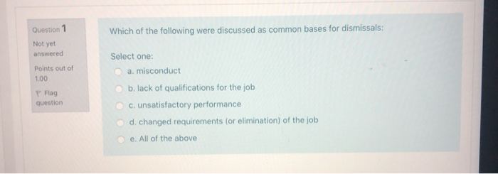 Question 1 Which of the following were discussed