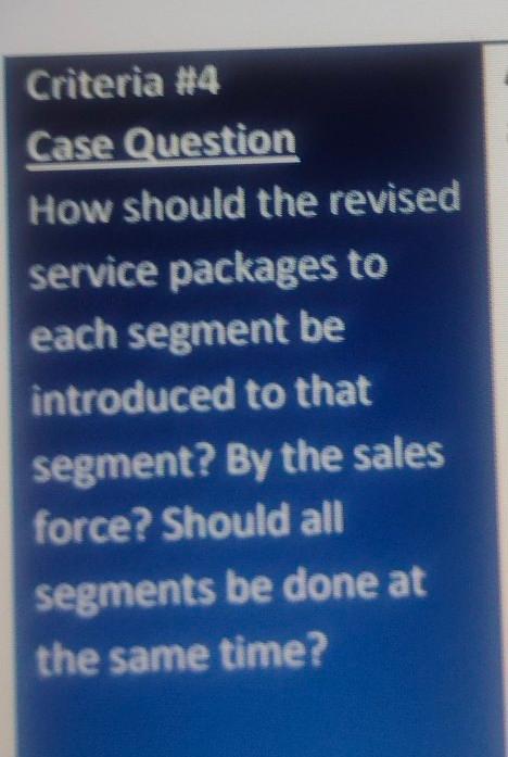 Criteria #1 Case Question How should Telco