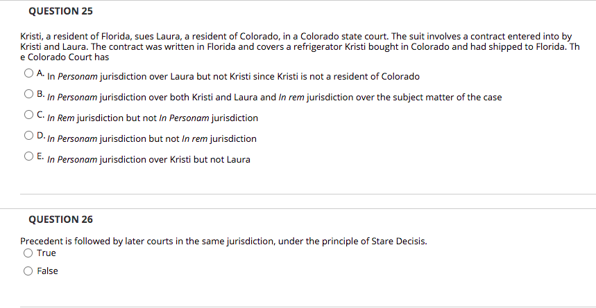 QUESTION 25 Kristi, a resident of Florida, sues